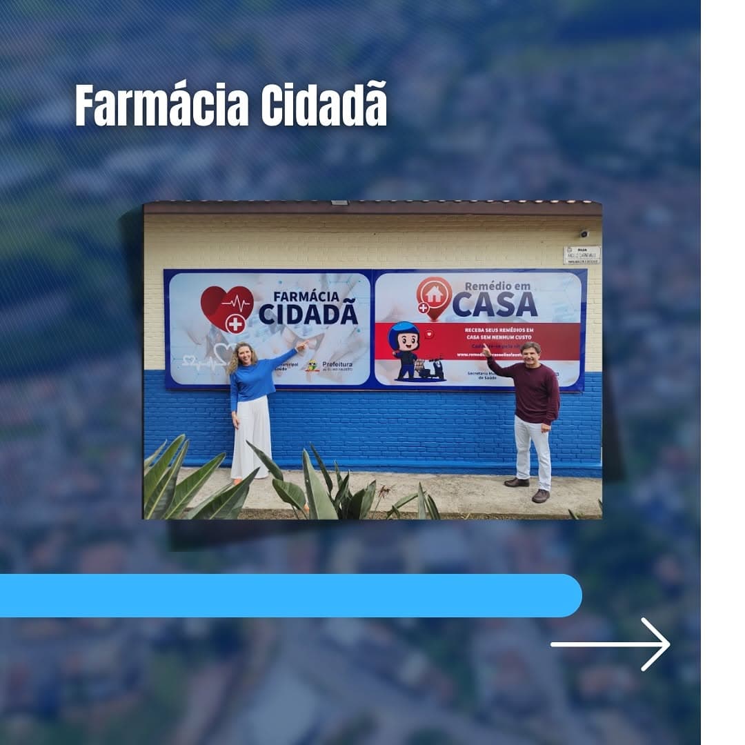 Farmácia Cidadã e programa Remédio em Casa